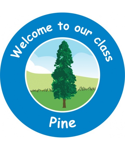 Classroom sign Pine